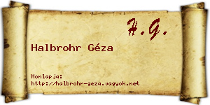 Halbrohr Géza névjegykártya